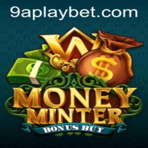 Exploring MoneyMinterBonusBuy: The Thrilling Casino Game with 9APLAY