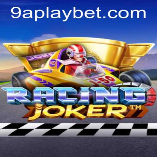 RacingJoker: Mastering the Thrill of the Game with 9APLAY